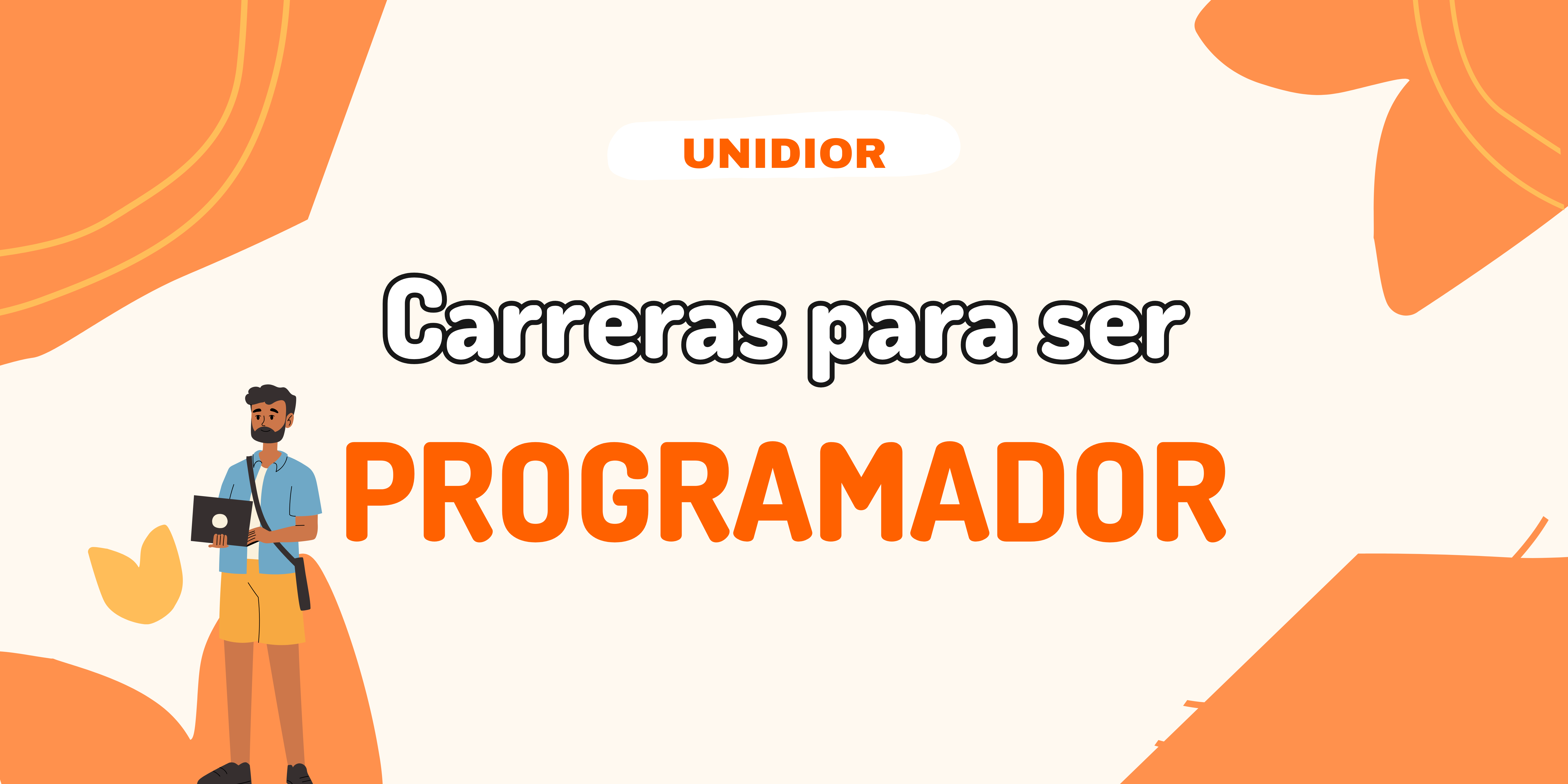 Carreras para Ser Programador: Las Mejores Opciones de Estudio y Formación
