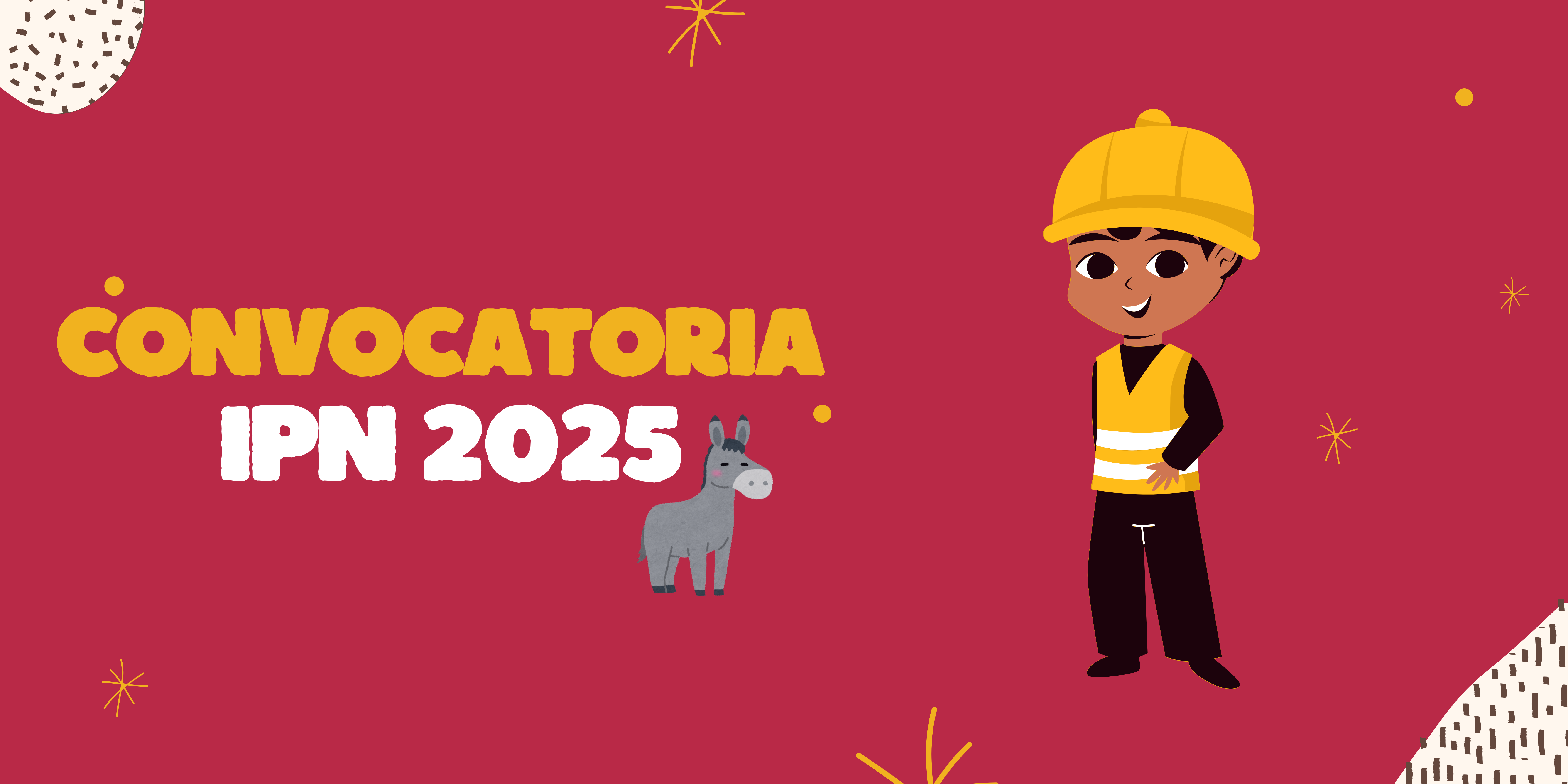 Convocatoria IPN 2025: Todo lo que Debes Saber