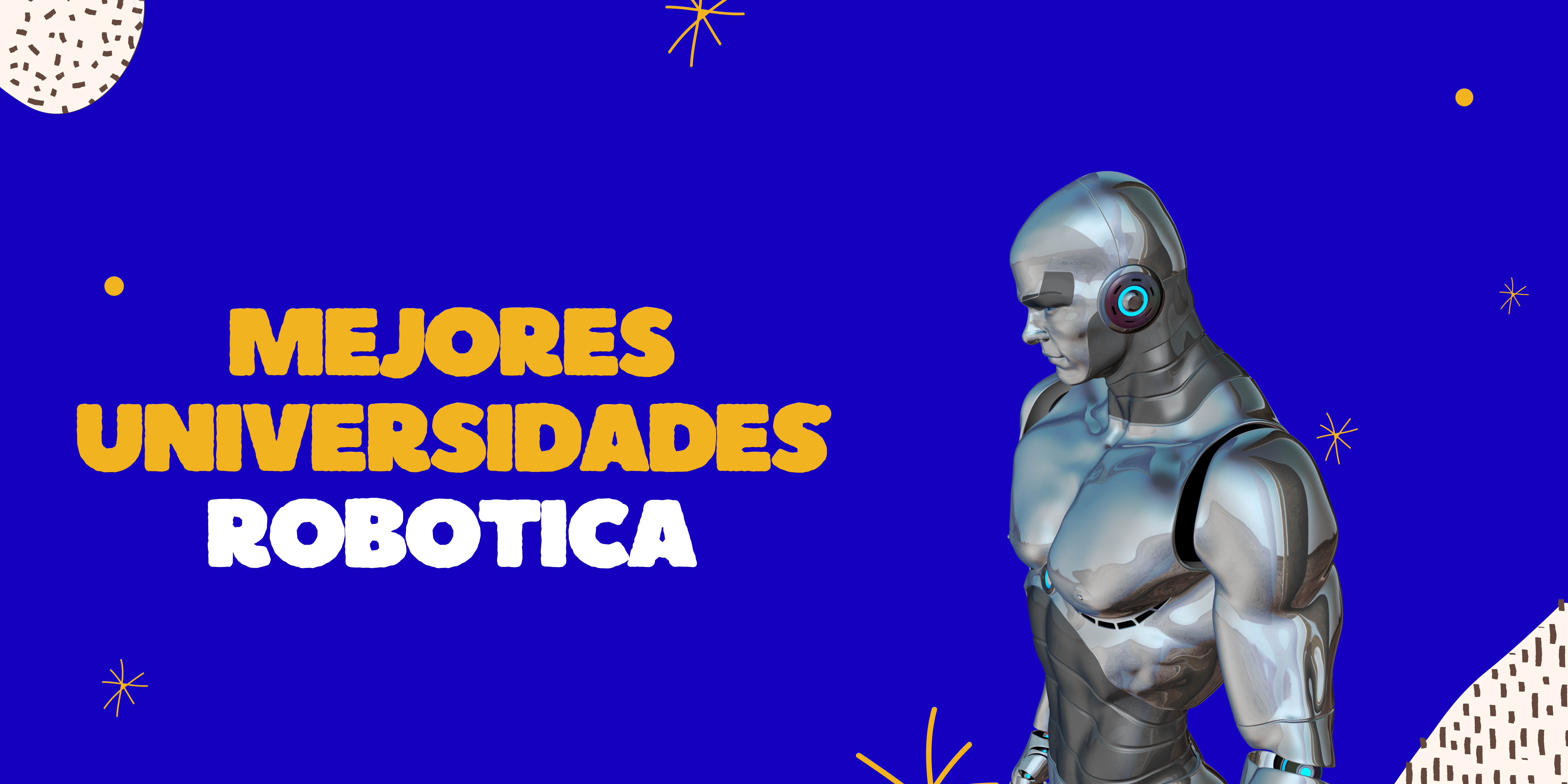 Las Mejores Universidades para Estudiar Robótica en 2025